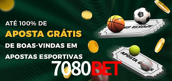 7080BET Ate 100% de Aposta Gratis
